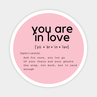 you are in love Magnet